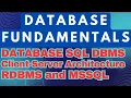 1-Database SQL DBMS Client-Server Architecture RDBMS and MSSQL For Beginners