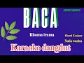 Lagu RHOMA IRAMA KARAOKE || BACA ||( COVER  NADA WANITA)