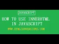 How to use inner html in javascript HTMLConversions com