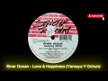 (A) River Ocean  -  Love & Happiness (Yemaya Y Ochun) Strictly Rhythm – SR 12231 (1994)