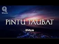 Download Lagu Zivilia - Pintu Taubat (Lyrics)