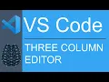 Visual Studio Code Editor View Appearance Three Columns Layout
