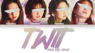 YOUR GIRL GROUP TWIT 4 ver Original HWASA You as Member Color Coded