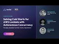 Solving Cold Starts for AWS Lambda with Autonomous Concurrency