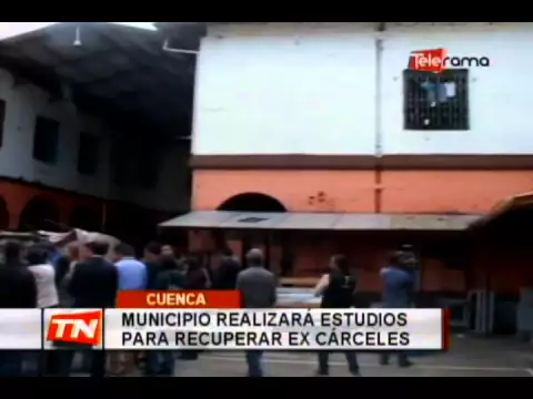 Municipio realizará estudios para recuperar ex cárceles
