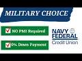 No Down Payment Military Choice Loan Navy Federal Credit Union