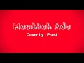 Download Lagu Masihkah Ada (Mayang Sari) - Cover by Prast