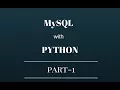 MySQL with Python PART--1