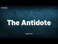 Download Lagu Simple Plan - The Antidote [Lyrics] MP3