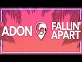 Download Lagu Adon \u0026 Emilia Sonate - Fallin' Apart (Music Video)
