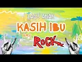 Lagu LAGU KASIH IBU [ROCK COVER]