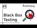 Black Box Testing - Definition Features and Techniques ArtOfTesting