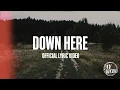 Jay Webb - Down Here (Official Lyric Video)