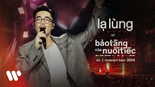 Vũ. - Lạ Lùng (Live at "Bảo Tàng Của Nuối Tiếc" Concert Tour 2024)