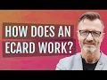 How does an ecard work