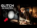 He Found Glitch in the Matrix