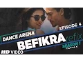 Download Lagu Befikra (Refix) Video Song | Dance Arena | Episode 4 | Meet Bros \u0026 Aditi Singh Sharma |Tatva K