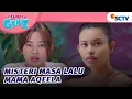 GONG! Masa Lalu Mama Aqeela Terbongkar | Asmara Gen Z - Episode 287
