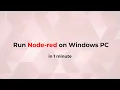 How to run Node-RED on Windows PC