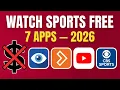 7 FREE Apps to Watch Live Sports Without Cable in 2026 100 Legal