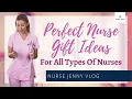 Perfect Nurse Gift Ideas For All Types Of Nurses - Students LPN CNA RN EEN EN CMA NP AIN