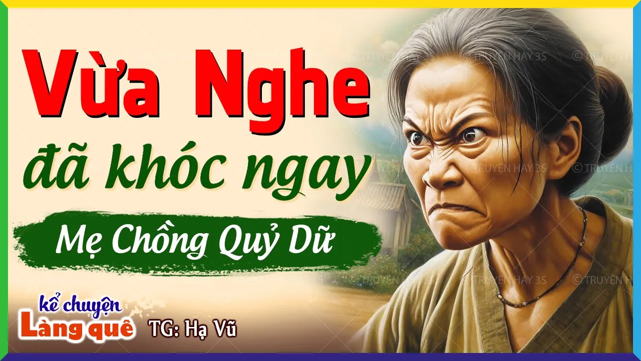 Outline Video Truyện được nhiều người nghe nhất "MẸ CHỒNG QUỶ DỮ" | Kể Chuyện Đêm Khuya