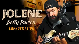 Jolene – Dolly Parton | Guitar Improvisation