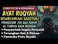 AYAT RUQYAH DIRI DOA PENYEMBUH SEGALA PENYAKIT, INSYAALLAH SAKIT DITUBUHMU SEMBUH | Alaa Aqel
