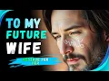 Lagu Keanu Reeves __ A Message for My Future Wife  Love That Feels Like Peace