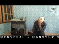 Download Lagu Menyesal - Mansyur S || Live Karaoke Cover