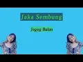 Download Lagu Jaka Sembung-Jegeg Bulan (Liriks) #suwandisenlirik #suwandisen #suwandi