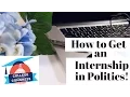 How to get an Internship in Politics The Intern Queen