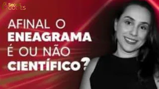 ENEAGRAMA:  MITO OU CIÊNCIA Comportamental?