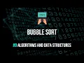 Bubble Sort Explained - Algorithms Data Structures