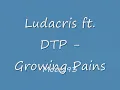 Ludacris ft.DTP - Growing Pains (with Lyrics)