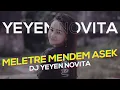 DJ Meletre Mendem Asek - Yeyen Novita