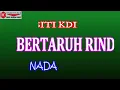 BERTARUH RINDU - SITI KDI (COVER) KARAOKE DANGDUT
