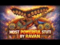 Lagu Shiv Stuti | Most Powerful Stuti by Ravan | Mahadev 🔱