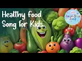 Download Lagu Healthy Foods Song for Kids | Fun \u0026 Educational Toddler Music | Speaksingsong