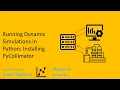 Dynamic Simulations in Python Installing PyCollimator