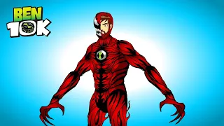 Ben 10K Carnage | Fanmade Transformation