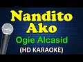 Download Lagu NANDITO AKO - Ogie Alcasid (HD Karaoke)