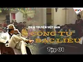 Download Lagu Công tử Bạc Liêu - Tập 1: Cuộc sống xa hoa và thú vui xa xỉ | Phim xưa Việt Nam Hay | VTV9