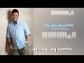 Ay, ay, ay cariño - Roberto Antonio HD
