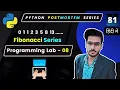 WAP to print Fibonacci Sequence in python Python Coding Round