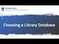 Choosing a Library Database