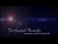 Download Lagu Ya Asyiqol Mustofa -Lirik (Banjari) - Karaoke