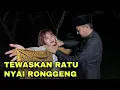 Download Lagu TEWASKAN RATU NYAI RONGGENG PENGABDI SETAN