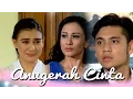 Download Lagu Naura Tersinggung Dipermalukan Mamahnya Arka Ketika Lamaran [Anugerah Cinta] [2 September 2016]