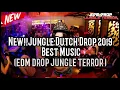 Download Lagu New!!Jungle Dutch Drop 2019 Best Music edm drop jungle terror